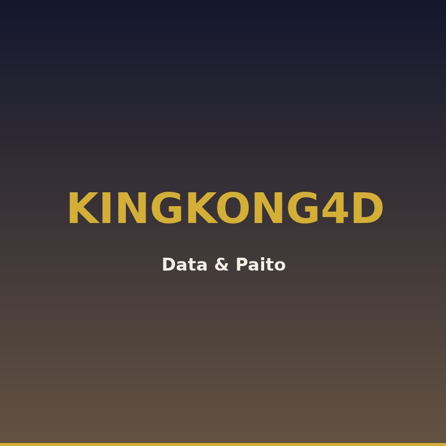 Data king kong 4d 2025 angka ikut Kingkong4D 23 hari ini (02567)